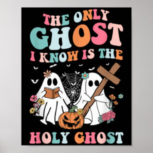 Der einzige Geist, den ich kenne, ist das Heilige Poster