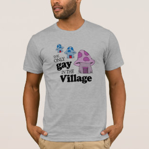 Der einzige Schwule im Dorf T-Shirt