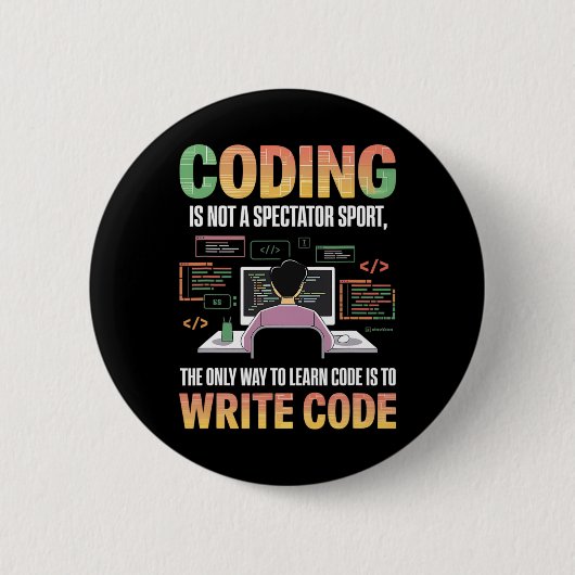 Der einzige Weg, Code zu lernen, ist, ihn zu progr Button (Vorderseite)