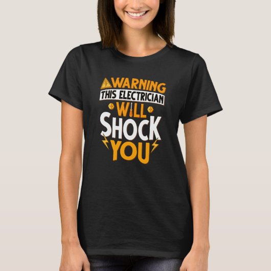 Der Elektriker schockiert Sie Lineman Wiremen T-Shirt (Vorderseite)