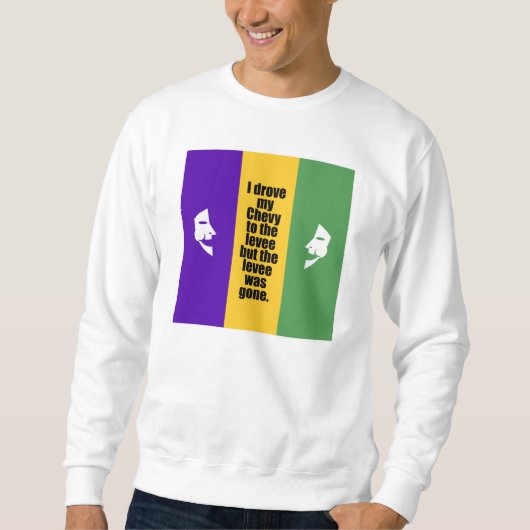 Der Empfang wurde gegangen Sweatshirt (Vorderseite)