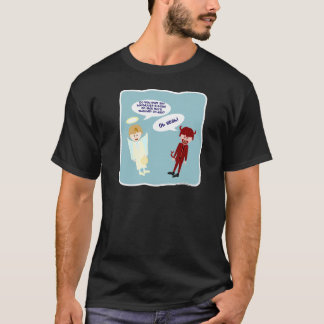 Der Engel und der Teufel auf meiner Schulter T-Shirt