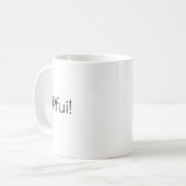 Der entscheidende Ton des Ekels - #Pfui! Tasse (Vorderseite Links)