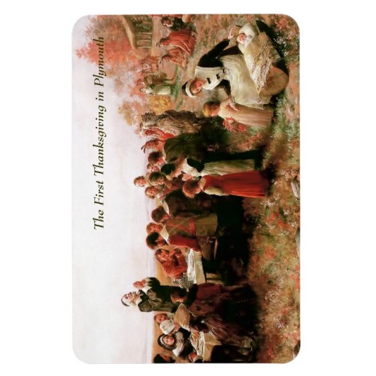 Der erste Erntedank in Plymouth. Fine Art Magnet (Vertikal)