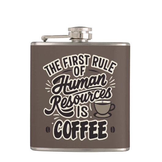 Der erste Grundsatz der Humanressourcen ist Kaffee Flachmann (Vorderseite)