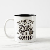 Der erste Grundsatz der Humanressourcen ist Kaffee Zweifarbige Tasse (Links)