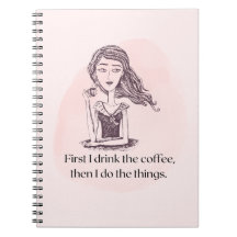 Der erste Kaffee... Dann die Dinge