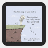 Der erste Schritt Quadratischer Aufkleber (Vorderseite)