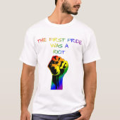 Der erste Stolz war ein Riot - LGBTQ+ Design T-Shirt (Vorderseite)