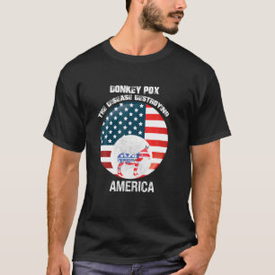 Der Esel pox die Krankheit, die Amerika zerstört T-Shirt