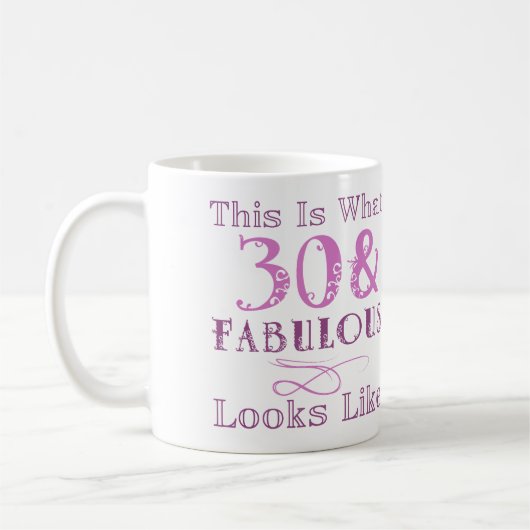 Der fabelhafte 30. Geburtstag für sie Kaffeetasse (Links)
