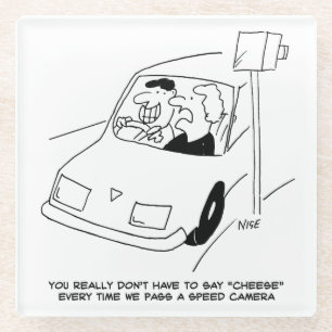 Der Fahrer sagt Käse, wenn er eine Geschwindigkeit Glasuntersetzer