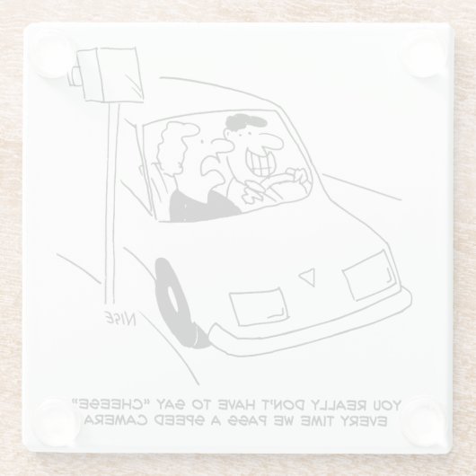 Der Fahrer sagt Käse, wenn er eine Geschwindigkeit Glasuntersetzer (Rückseite)