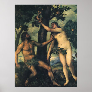 Der Fall des Menschen; Adam and Eve von Tizian Poster