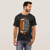 Der Fall ist für Fußball und Pumpkin Gewürzspiel T T-Shirt (Vorne ganz)