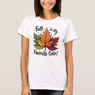 Der Fall ist meine Lieblingsfarbe - Lebendige Leaf T-Shirt