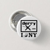 Der fantastische I derryX NY Knopf Button (Vorne & Hinten)