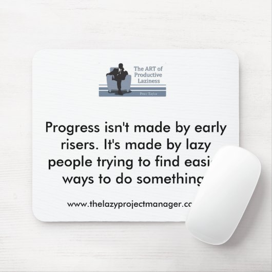 Der faule Projektleiter Mousemat Mousepad (Mit Mouse)