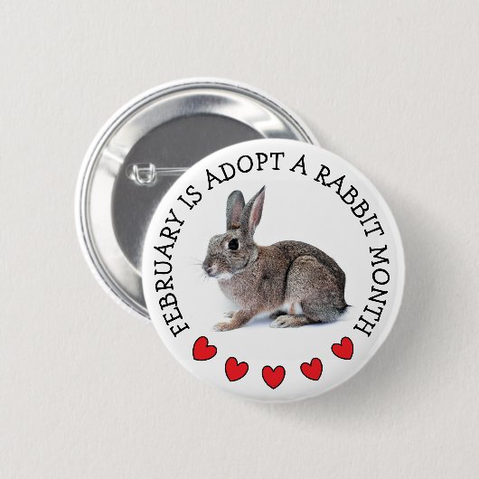 Der Februar ist ein Rabbit Monat Adoptiert Button (Vorne & Hinten)