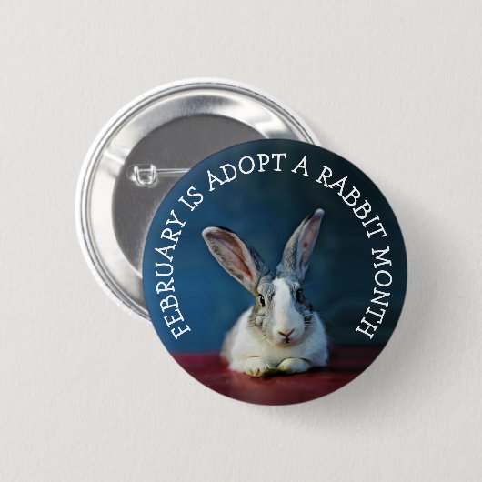 Der Februar ist ein Rabbit Monat Adoptiert Button (Vorne & Hinten)