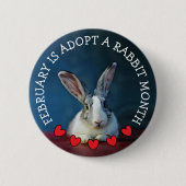 Der Februar ist ein Rabbit Monat Adoptiert Button (Vorderseite)