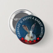 Der Februar ist ein Rabbit Monat Adoptiert Button (Vorne & Hinten)