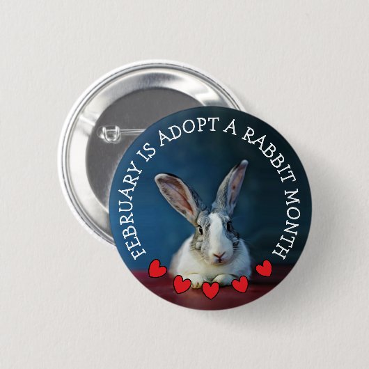 Der Februar ist ein Rabbit Monat Adoptiert Button (Vorne & Hinten)