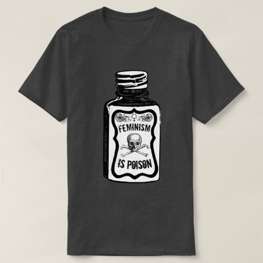 Der Feminismus ist Gift T T-Shirt (Design vorne)