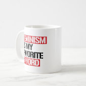 Der Feminismus ist mein Lieblingsc$f-wort - - Kaffeetasse (Vorderseite Links)
