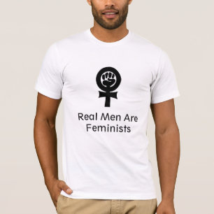 der Feminismus, wirkliche Männer ist Feminist T-Shirt