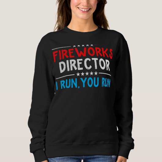 Der Feuerwerksdirektor, den ich leite, führt Sie z Sweatshirt (Vorderseite)