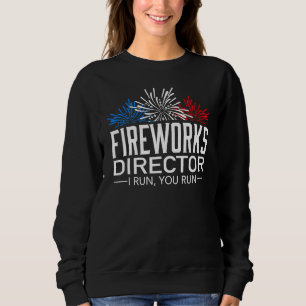 Der Feuerwerksdirektor, den ich leite, führt Sie z Sweatshirt