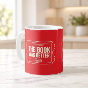 Der Film war besser Kinoticket-Tasse Kaffeetasse
