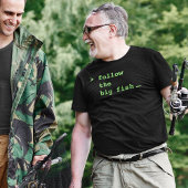 Der Fisch ist dem großen Fischfang gefolgt T-Shirt