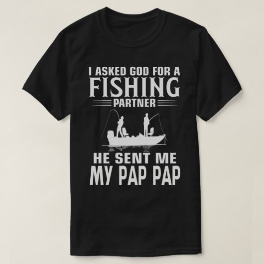 Der Fischereipartner schickte mir mein PAP-PAP T-Shirt (Design vorne)