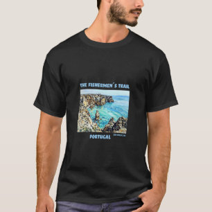 Der Fischerpfad Portugal Wanderung - 230 km143 mi T-Shirt