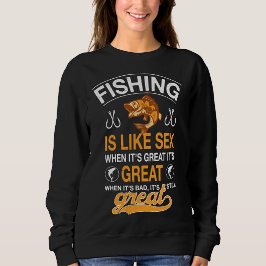 Der Fischfang ist groß Sweatshirt (Vorderseite)