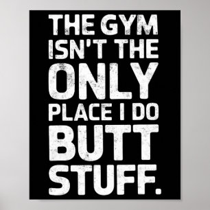 Der Fitnessraum ist nicht nur ein Ort, an dem ich Poster