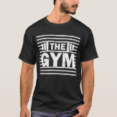 Der Fitnessraum T-Shirt (Vorderseite)