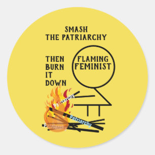 Der Flammenfeminist zerschlug das Patriarchat Runder Aufkleber