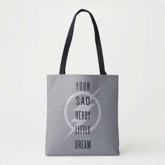 Der Flash | "Dein trauriger Nerdy Little Dream" Tasche (Vorderseite)