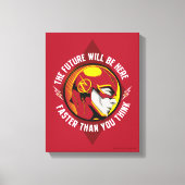 Der Flash | "Die Zukunft wird hier sein" Leinwanddruck (Vorderseite)