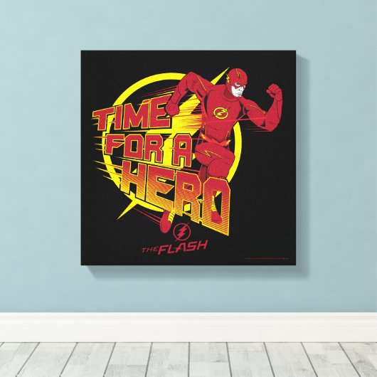 Der Flash | "Zeit für einen Helden" Grafik Leinwanddruck (Insitu (Holzboden))