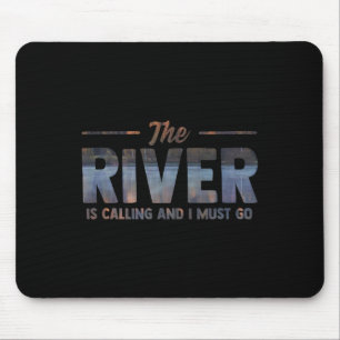 Der Fluss ruft mich an, zu einem weißen Wasserraft Mousepad