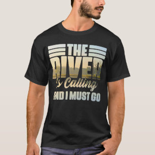 Der Fluss ruft mich an, zu einem weißen Wasserraft T-Shirt