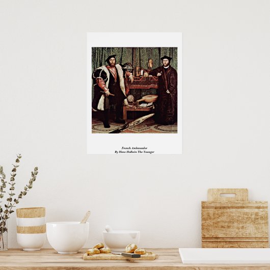 Der französische Botschafter von Hans Holbein ist Poster (Küche)