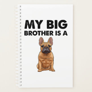 Der französische Bulldog, mein großer Bruder, ist  Planer
