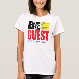 Der Frauen sind unser Gastpodcast-T - Shirt