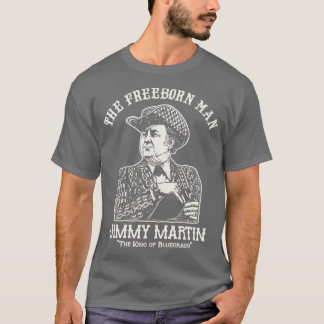 Der Freeborn Man Jimmy Martin T-Shirt