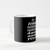 Der Freitag Kaffeetasse (Vorderseite Links)